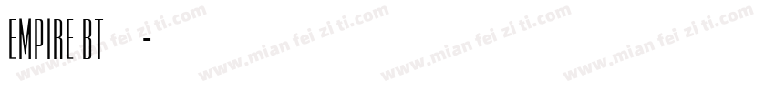 Empire BT 常规字体转换